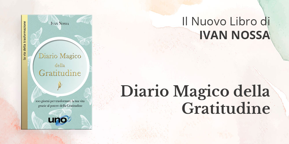 diario magico della gratitudine nuovo libro ivan nossa