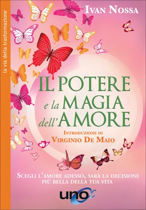 Il Potere e la Magia dell'Amore - Ivan Nossa