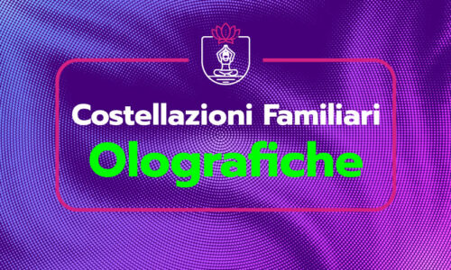 Corso Costellazioni Familiari Olografiche
