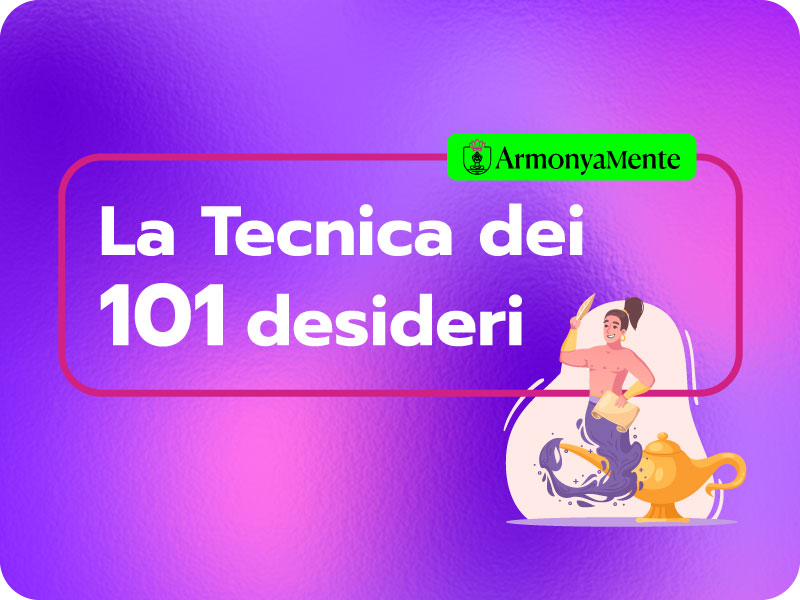 la tecnica dei 101 desideri