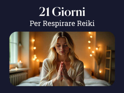 21 Giorni per Respirare Reiki