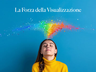 La Forza della Visualizzazione