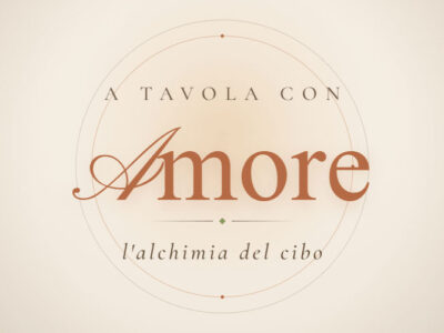 A Tavola con amore: l’alchimia del cibo